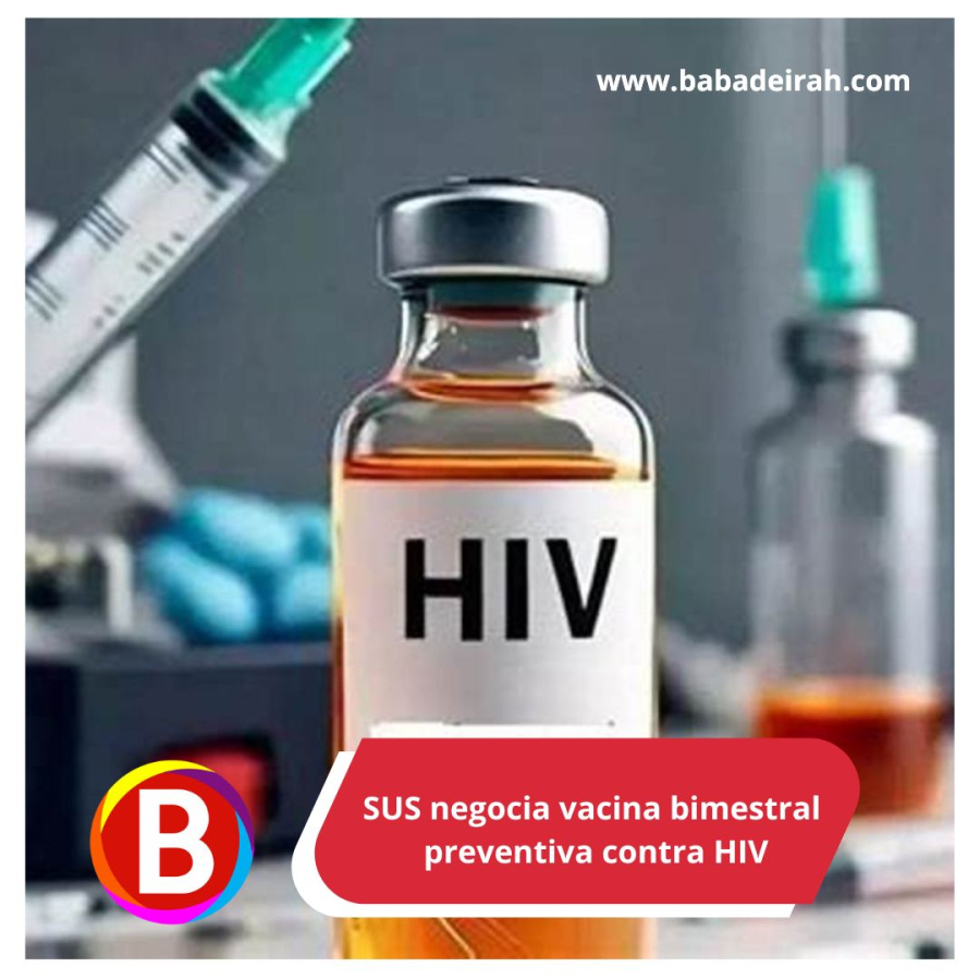 SUS negocia medicamento injetável bimestral preventivo contra HIV